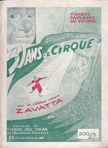 Souvenirs et anecdotes de: Trente ans de Cirque. Préface de …