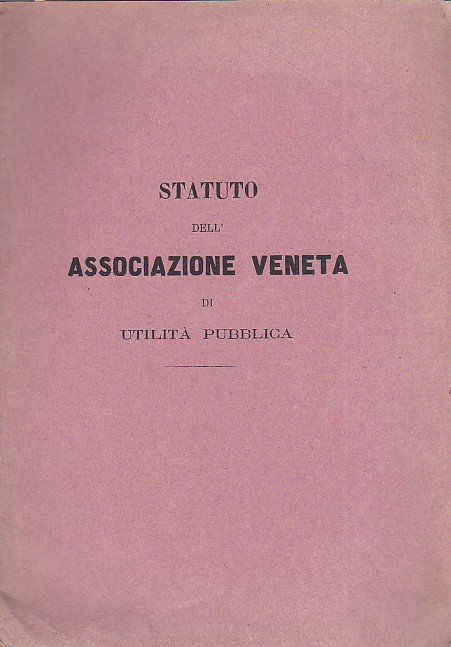 Statuto dell'Associazione Veneta di Utilità Pubblica