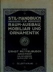 Stil Handbuch für Raumausbau, Mobiliar und Ornamentik. Führer durch alle …