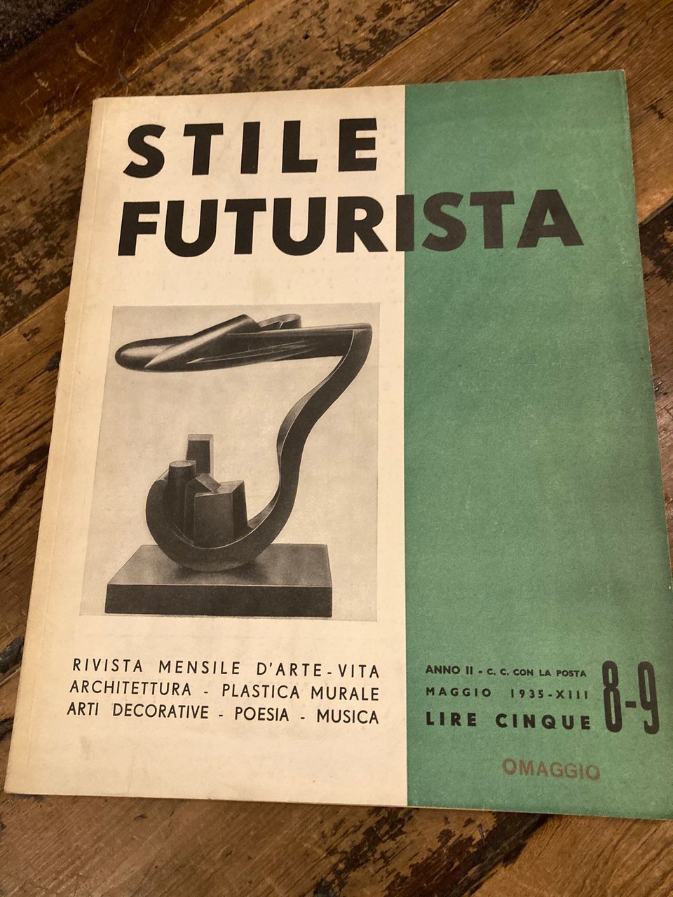 Stile Futurista. Rivista mensile d'arte-vita - architettura - plastica murale …