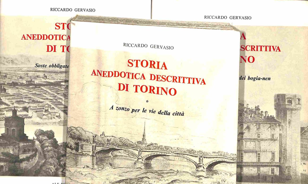 Storia aneddotica descrittiva di Torino. 1. A Zonzo per le …