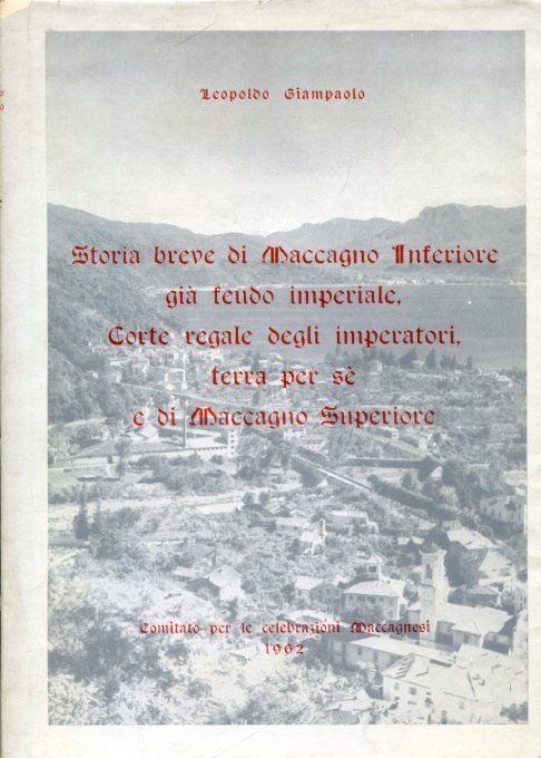Storia breve di Maccagno Inferiore già feudo imperiale, Corte reale …