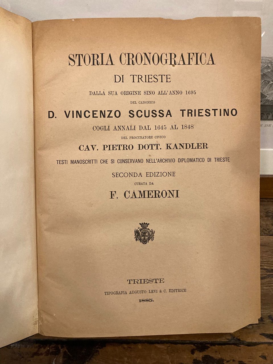 Storia cronografica di Trieste dalla sua origine sino all'anno 1695 …