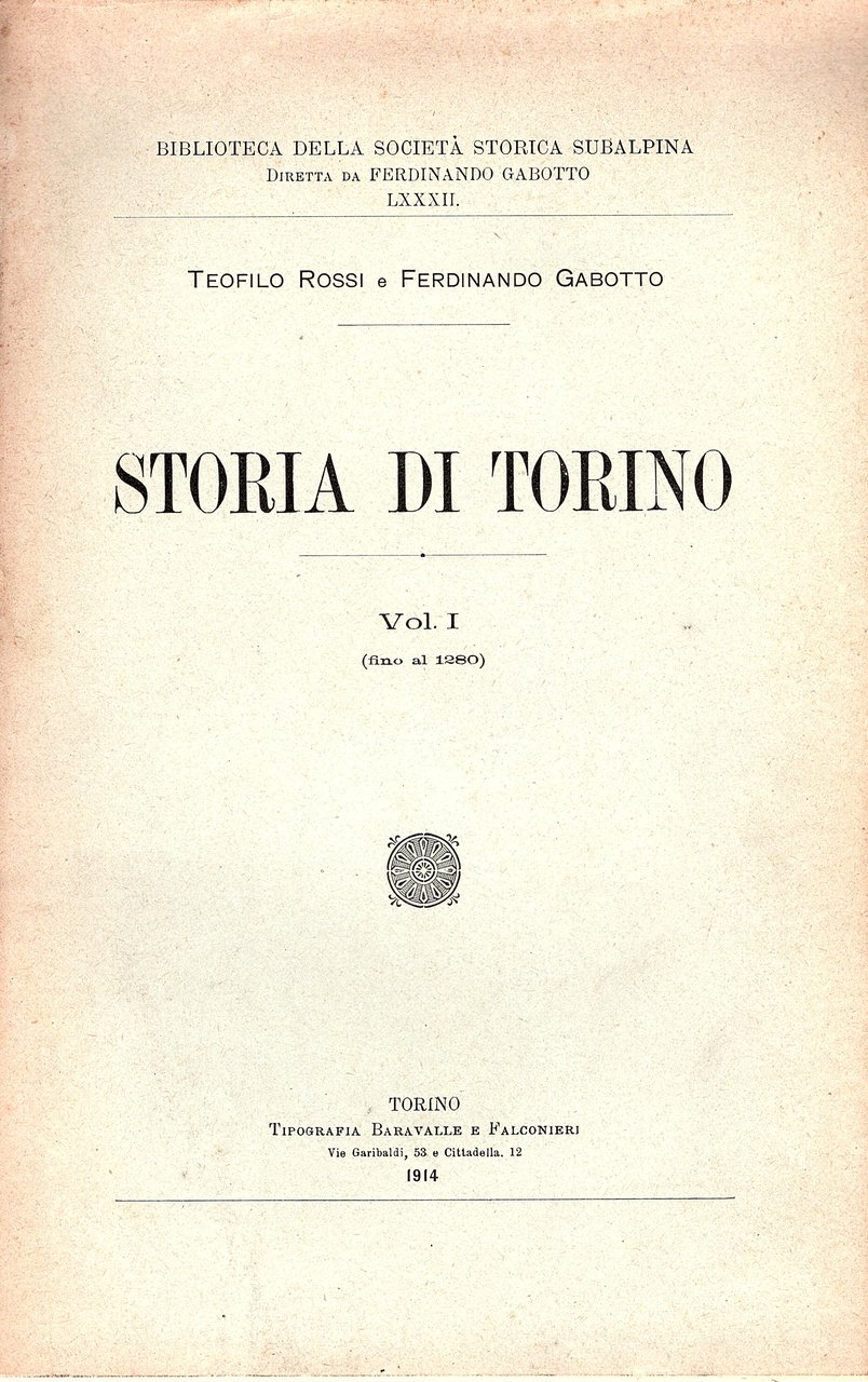 Storia di Torino. Vol. I (fino al 1280) [Unico pubblicato]