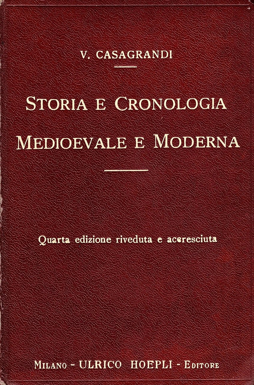 Storia e cronologia medioevale e moderna in 200 e più …