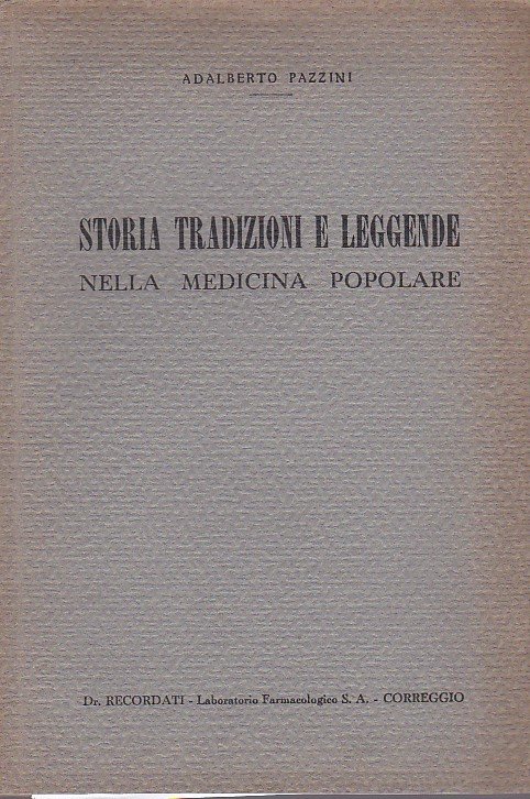 Storia tradizioni e leggende nella medicina popolare