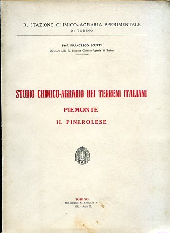 Studio chimico-agrario dei terreni italiani. Piemonte. Il Pinerolese