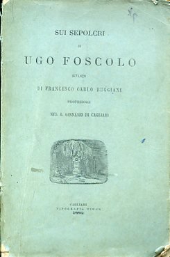 Sui Sepolcri di Ugo Foscolo. Studi
