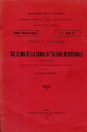 Sul clima della Somalia italiana meridionale. Studio eseguito nel R. …