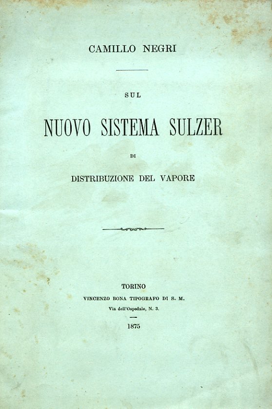 Sul nuovo sistema Sulzer di distribuzione del vapore. Dissertazione presentata …