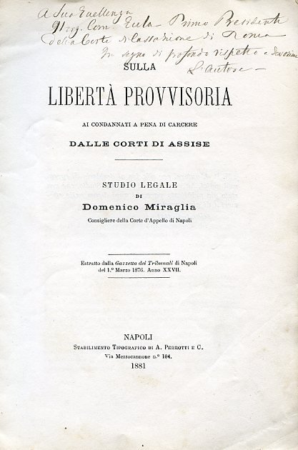Sulla libertà provvisoria ai condannati a pene di carcere dalle …