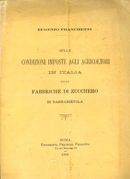 Sulle condizioni imposte agli agricoltori in Italia dalle fabbriche di …