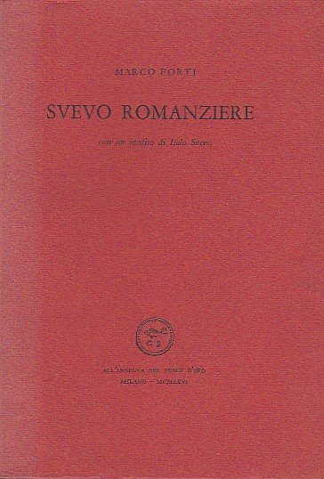 Svevo romanziere. Con un inedito di Italo Svevo