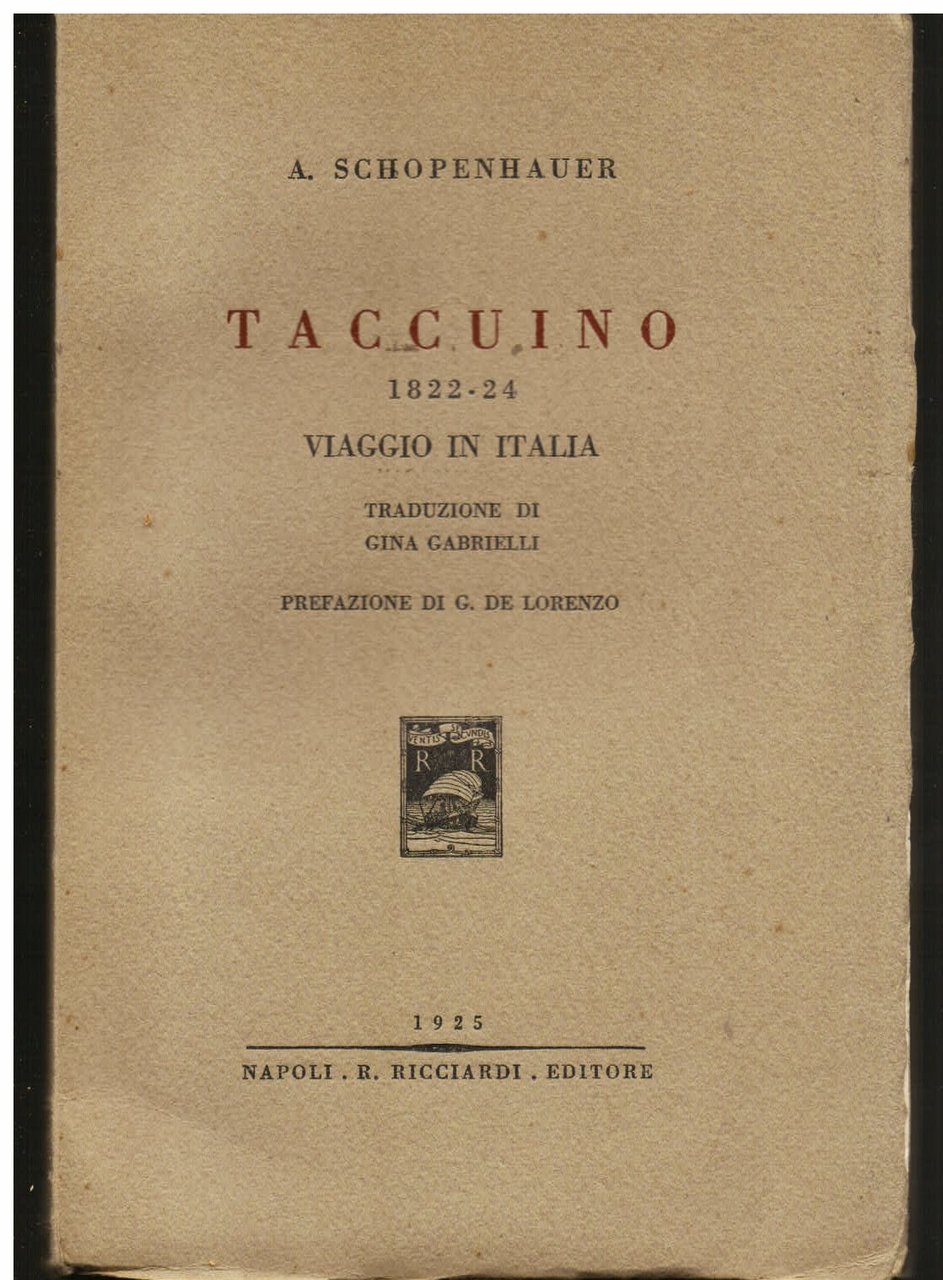 Taccuino 1822 - 24. Viaggio in Italia. Traduzione di Gina …