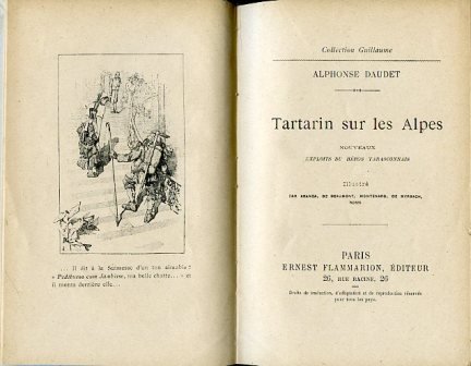 Tartarin sur les Alpes. Nouveaux exploits du héros tarasconnais. Illustré …