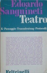 Teatro. K -Passaggio - Traumdeutung - Protocolli