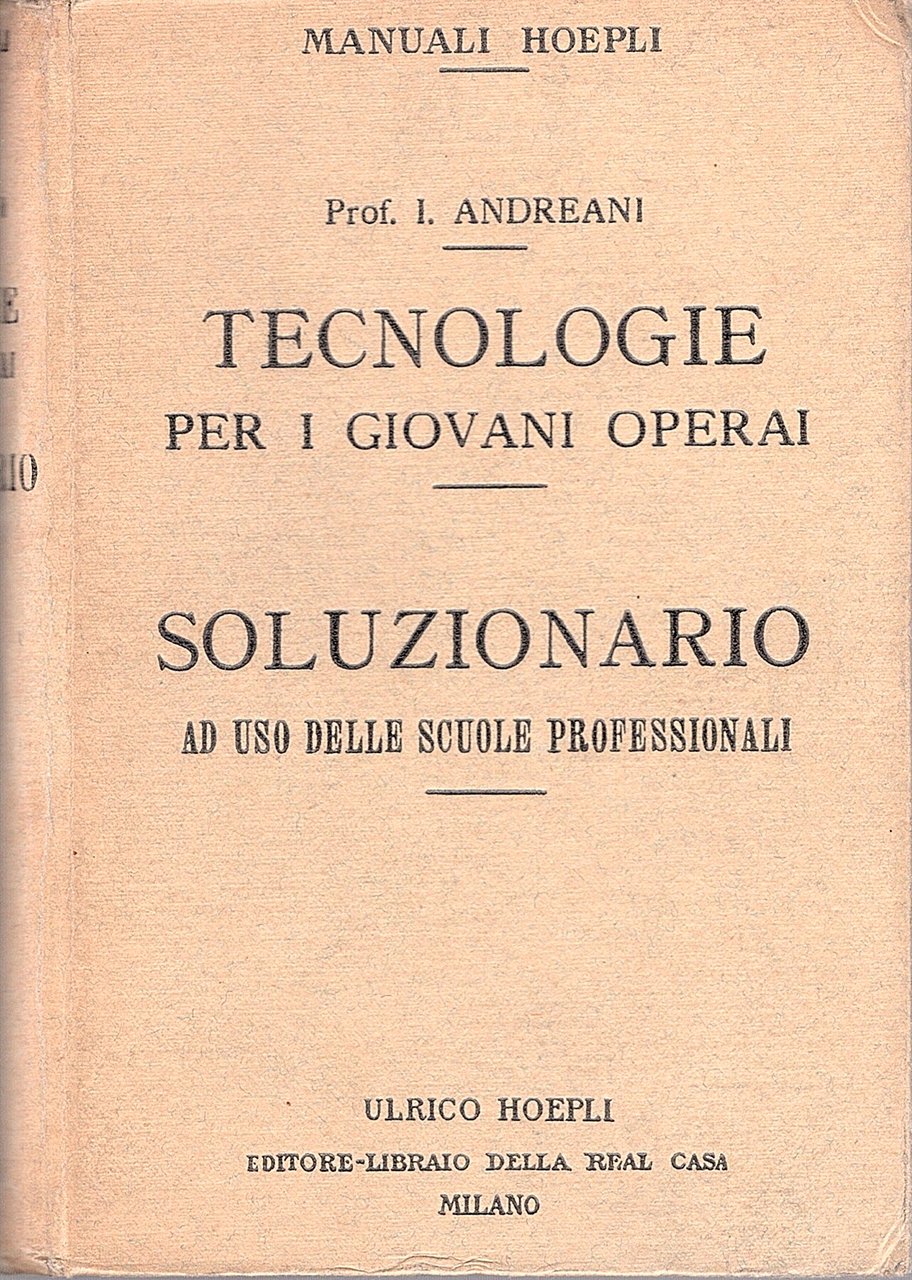 Tecnologie per i giovani operai. Soluzionario subordinato al testo di …