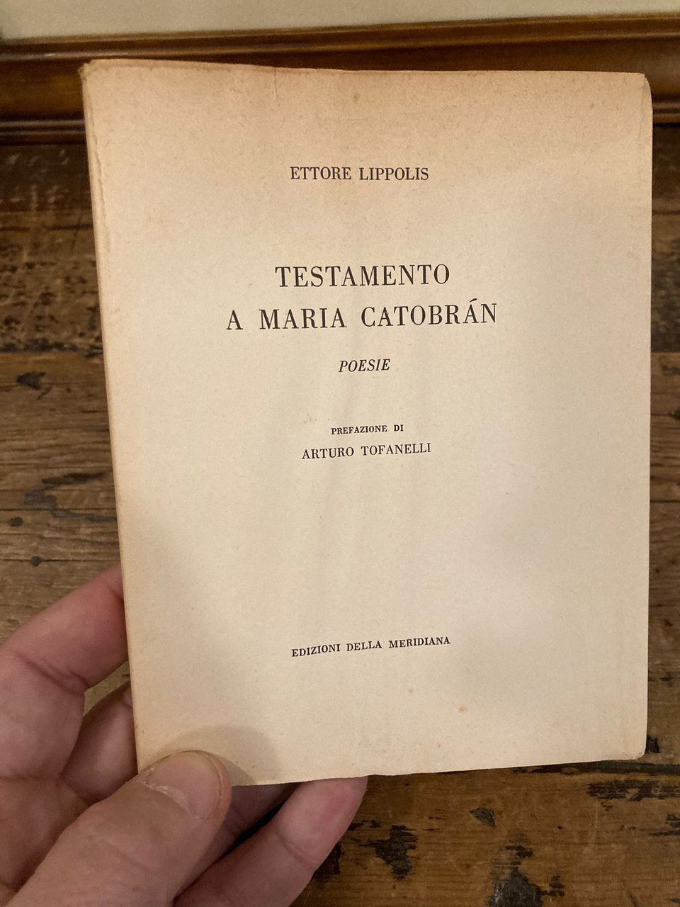 Testamento a Maria Catobrán. Poesie. Prefazione di Arturo Tofanelli | Immagine principale