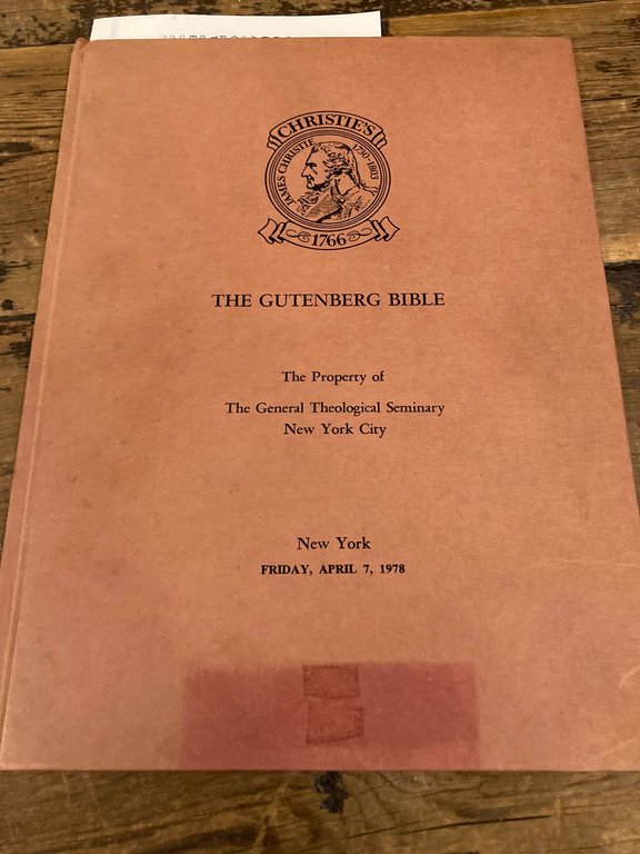The Gutenberg Bible. The Property of the General Theological Seminary New York City. New York. Friday, April 7, 1978