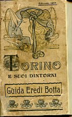 Torino e suoi dintorni. Anno XXIII