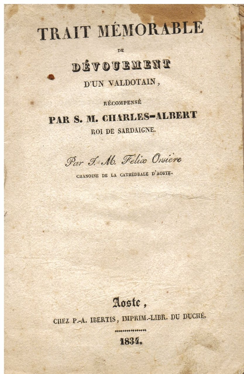 Trait mémorable de dévouement d' un valdotain, récompensé par S. …