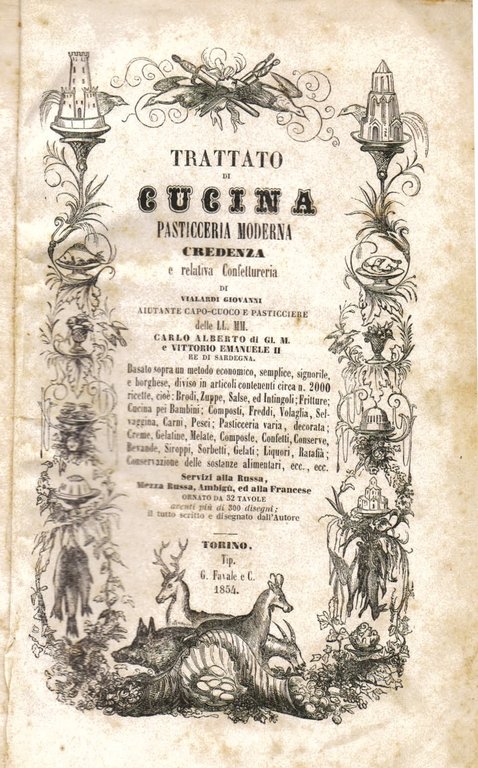 Trattato di cucina, pasticceria moderna, credenza e relativa Confettureria