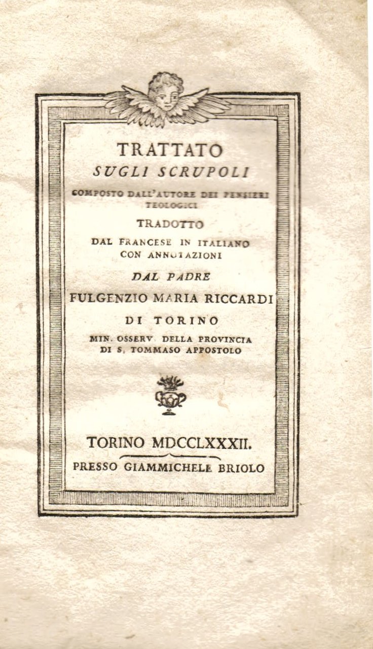 Trattato sugli scrupoli composto dall'autore dei pensieri teologici . Tradotto …