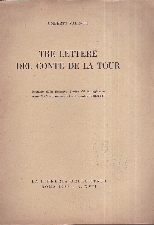 Tre lettere del Conte de La Tour. Estratto dalla Rassegna …