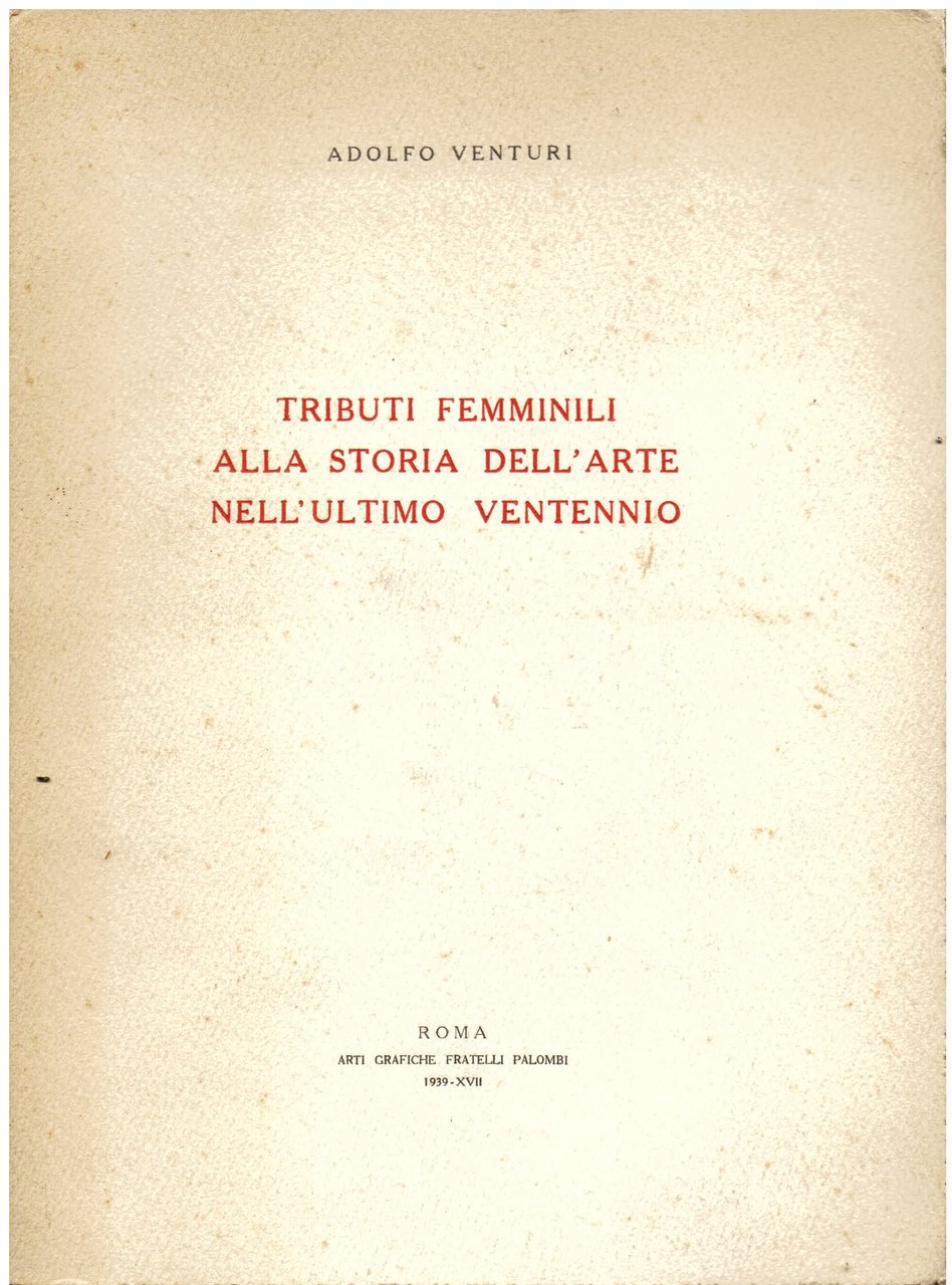 Tributi femminili alla storia dell' arte nell' ultimo ventennio. (Conferenza …