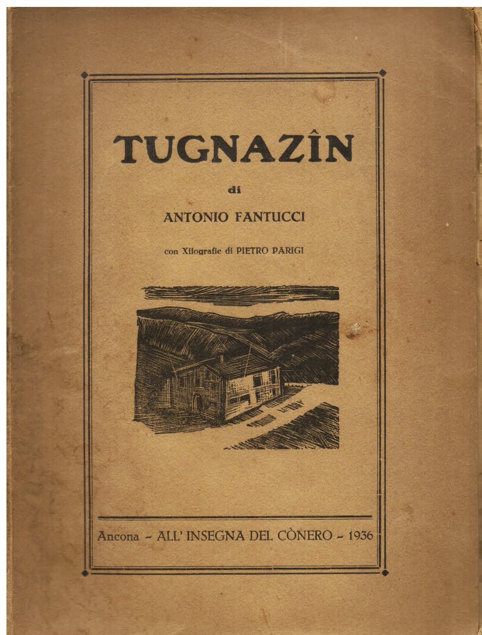 Tugnazin. Con xilografie di Pietro Parigi