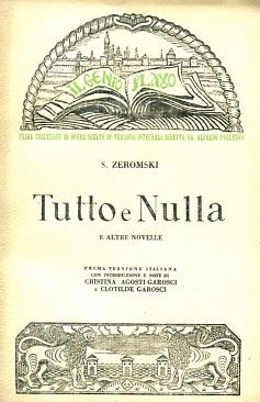 Tutto e Nulla e altre novelle. Prima versione italiana con …