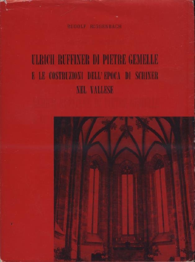 Ulrich Ruffiner di Pietre Gemelle e le costruzioni dell'epoca di …