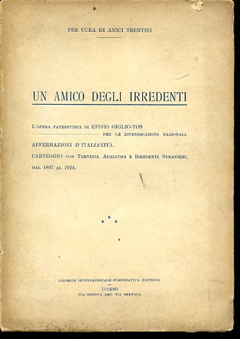 Un amico degli Irredenti. L'opera patriottica di Efisio Giglio - …