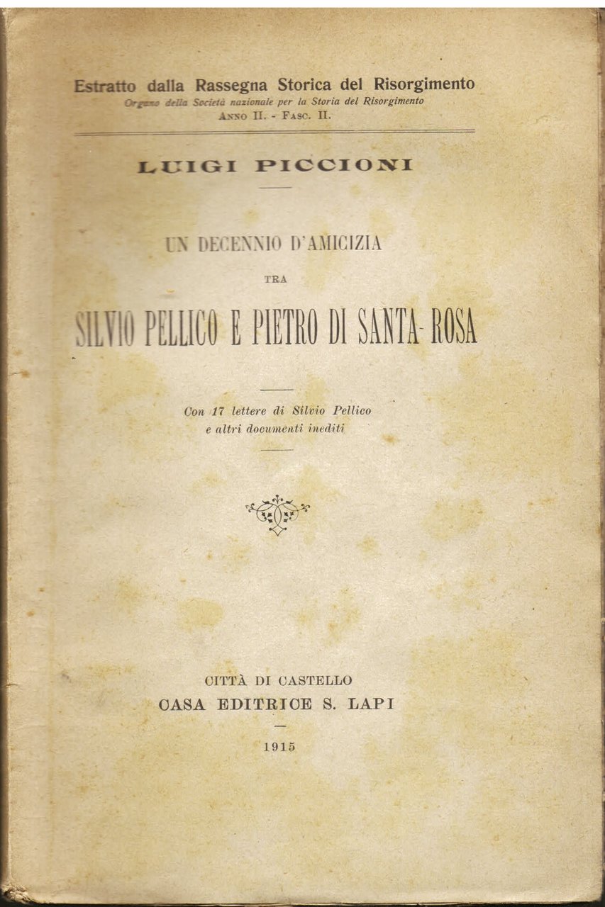 Un decennio d'amicizia tra Silvio Pellico e Pietro di Santa …