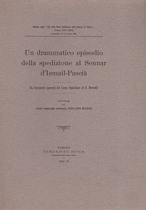 Un drammatico episodio della spedizione al Sennar d'Ismail - Pascià. …