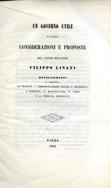 Un governo utile ovvero considerazioni e proposte risguardanti la politica, …