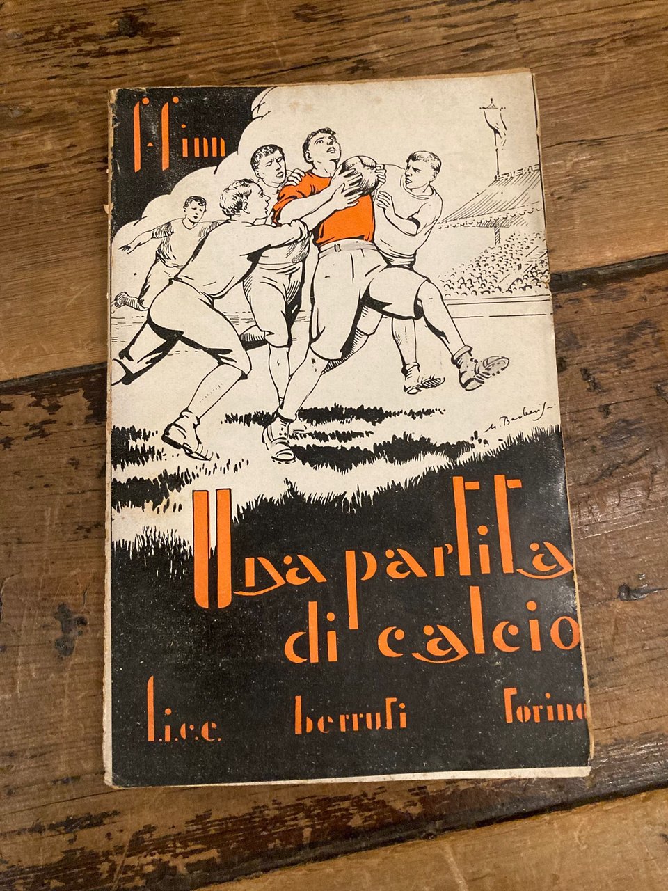 Una partita di calcio. Traduzione dall' inglese di papà tomaso