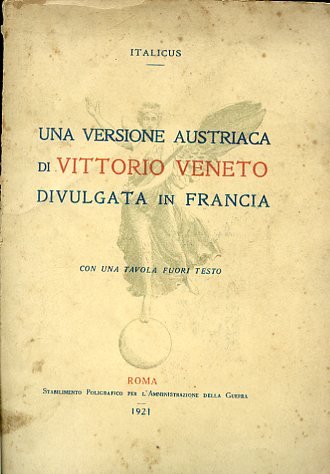 Una versione austriaca di Vittorio Veneto divulgata in Francia