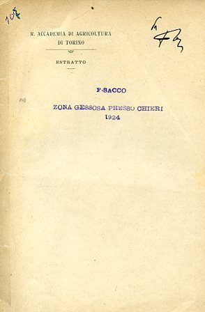 Una zona gessosa presso Chieri (Torino). Nota. R. Accademia d'Agricoltura …