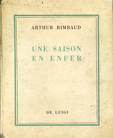 Une Saison en Enfer. Con dieci eliotipie da acqueforti di …