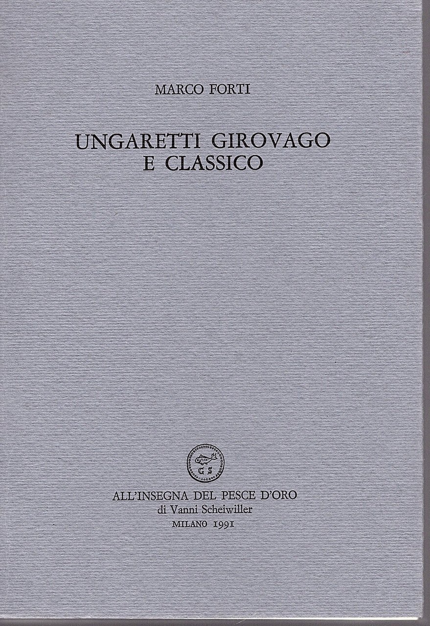 Ungaretti girovago e classico