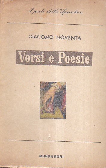 Versi e Poesie. Con una Prefazione di Aldo Garosci