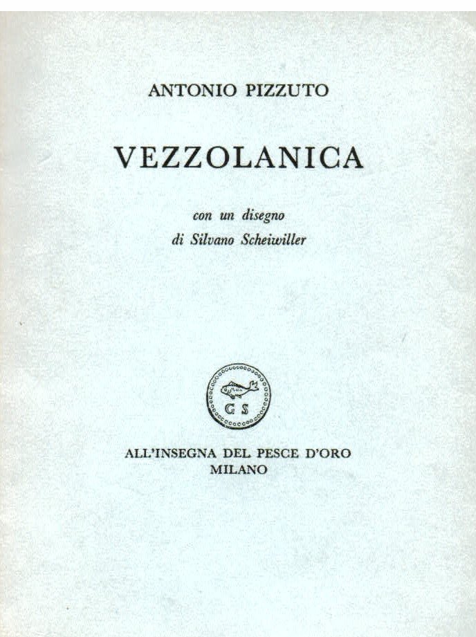 Vezzolanica. Con un disegno di Silvano Scheiwiller
