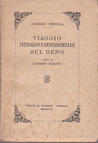 Viaggio pittorico e sentimentale sul Reno. A cura di Antonio …