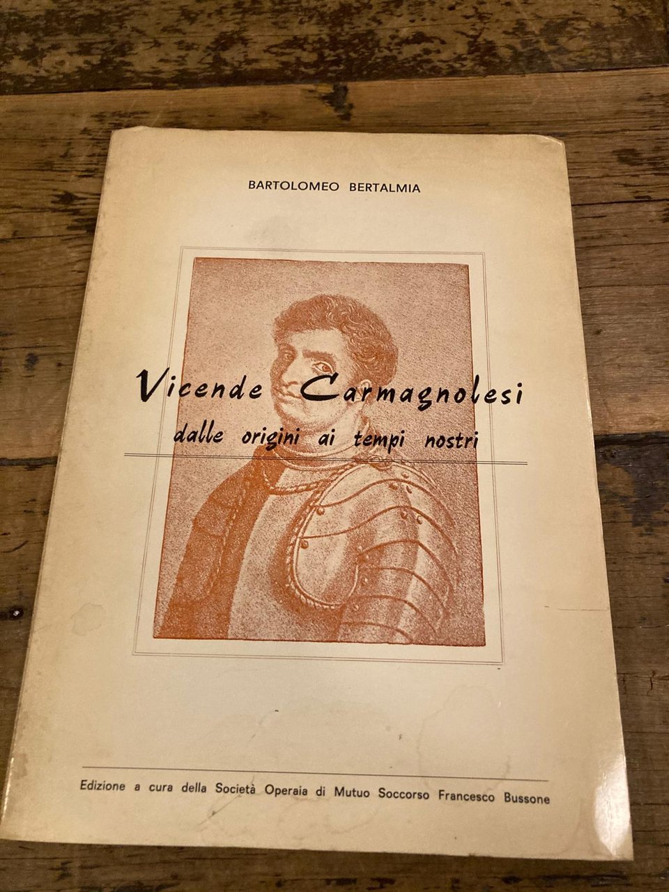 Vicende Carmagnolesi dalle origini ai giorni nostri