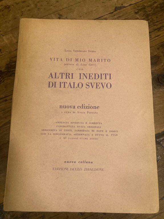 Vita di mio marito. Con altri inediti di Italo Svevo …
