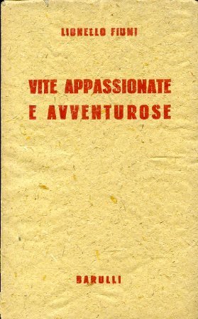 Vite appassionate e avventurose
