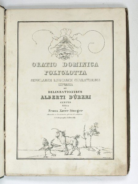 Oratio dominica polyglotta singularum linguarum characteribus expressa et delineationibus Alberti …