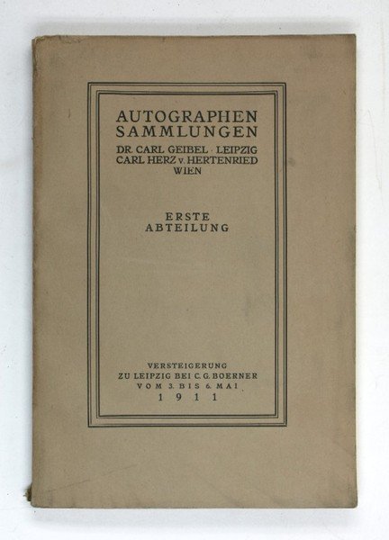Autographen aus der Sammlung Carl Geibel und Carl Herz von …