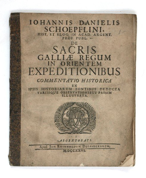 De sacris galliae regum in orientem expeditionibus commentatio historica. Ex …